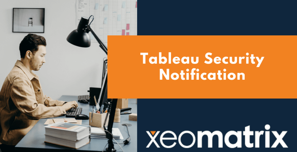 Tableau Security Notifications