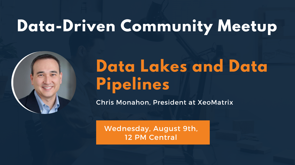 Data Lakes and Data Pipelines