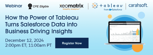 How the Power of Tableau Turns Salesforce Data into Business Driving Insights