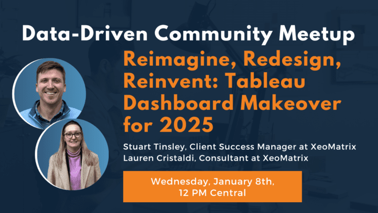 Reimagine, Redesign, Reinvent: Tableau Dashboard Makeover for 2025
