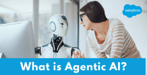 What is Agentic AI by Salesforce