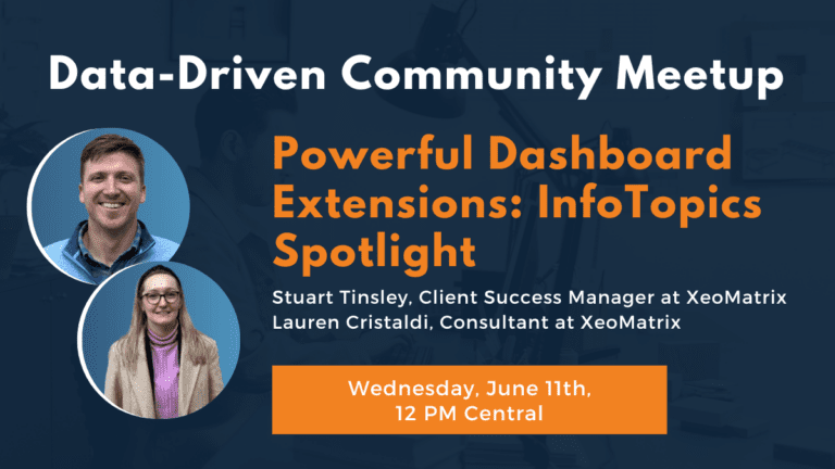 Powerful Dashboard Extensions: InfoTopics Spotlight on Wednesday, June 11 at 12 PM Central.