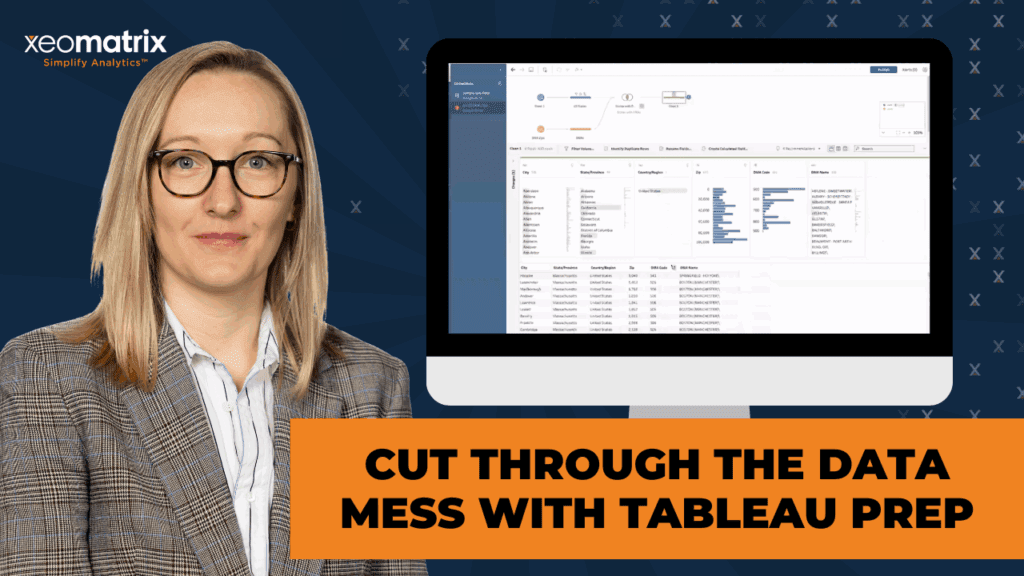 Cut Through the Data Mess with Tableau Prep