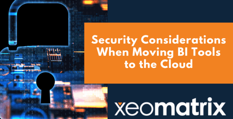 BI Cloud Security: Security Considerations When Moving BI Tools to the Cloud