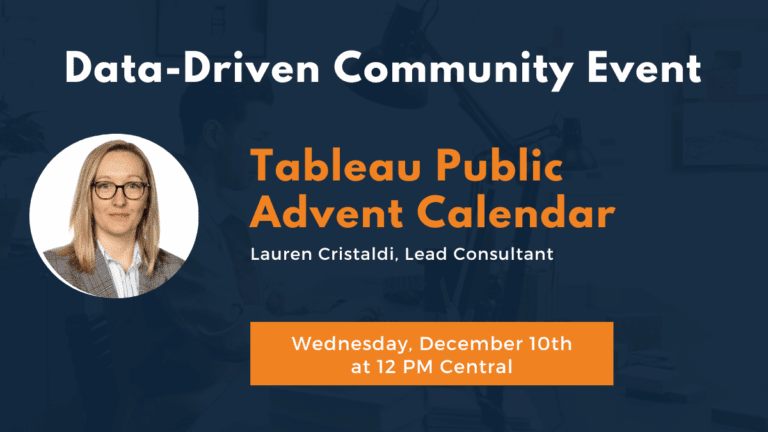 Tableau Public Advent Calendar on Wednesday, December 10 at 12 PM Central.