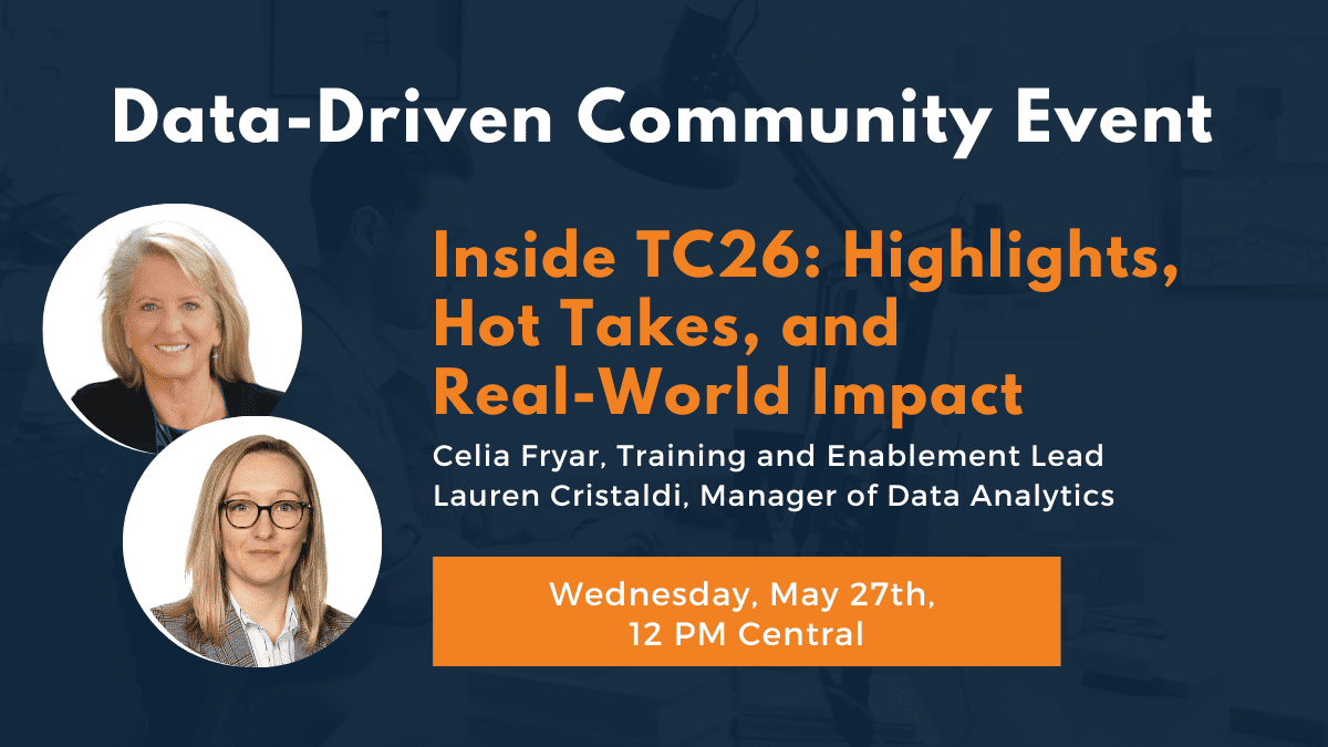 Inside TC26: Highlights, Hot Takes, and Real-World Impact on Wednesday, May 27th at 12 PM Central.