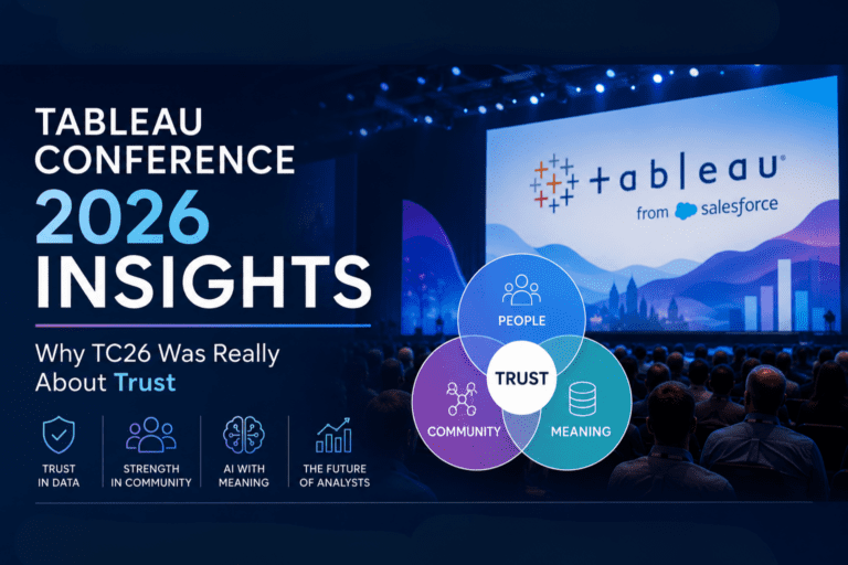 Tableau Conference 2026 Insights. Why TC26 was really about trust.