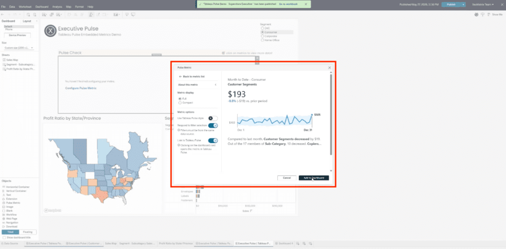 Tableau dashboard with the Pulse Metric configuration window open. Red box highlights the display and interaction settings for the selected Customer Segments metric, including Full display, Respond to filter selection enabled, Link to Tableau Pulse enabled, a metric preview, and the Add to Dashboard button used to embed the metric in the dashboard.