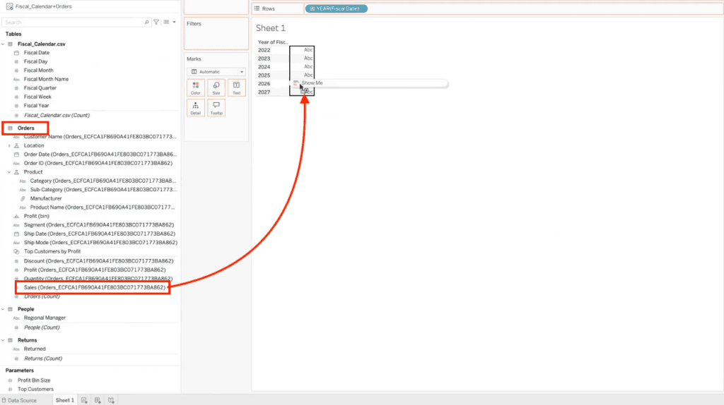 Sales from the Orders table is dragged into the worksheet, with YEAR(Fiscal Date) on Rows, to display sales by shipment year.